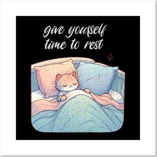 Give Yourself Time To Rest Sleeping Cat Mental Health Posters and Art